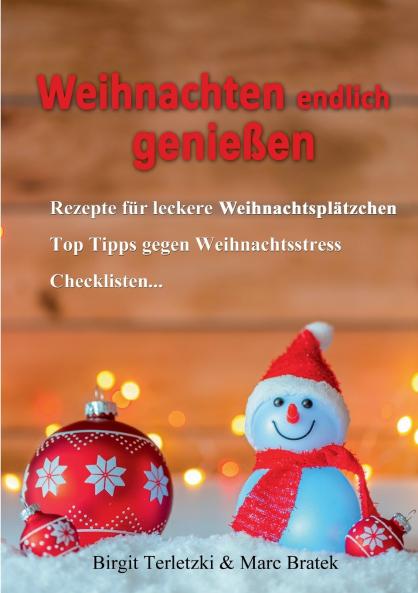 Weihnachten endlich genießen