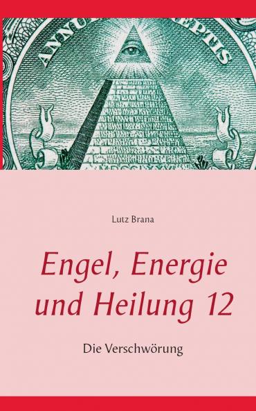 Engel Energie und Heilung 12