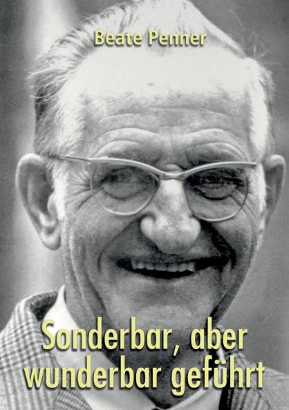 Sonderbar aber wunderbar geführt