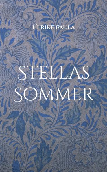 Stellas Sommer