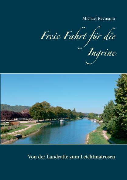 Freie Fahrt für die Ingrine
