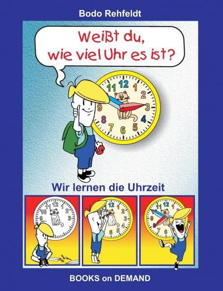 Weißt du wie viel Uhr es ist?