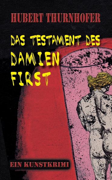 Das Testament des Damien First