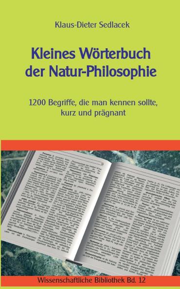 Kleines Wörterbuch der Natur-Philosophie