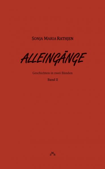 Alleingänge Band II