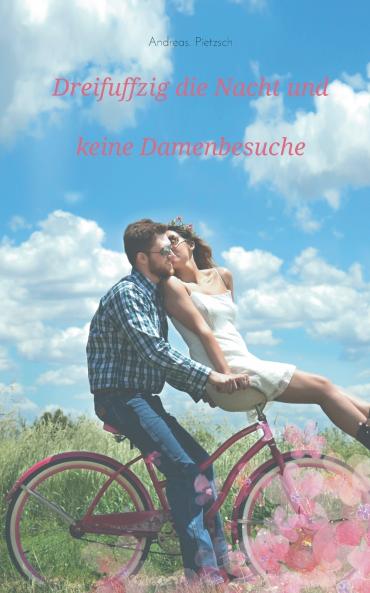 Dreifuffzig die Nacht und keine Damenbesuche