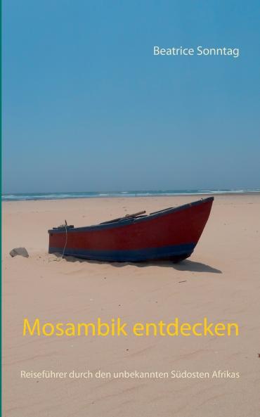 Mosambik entdecken