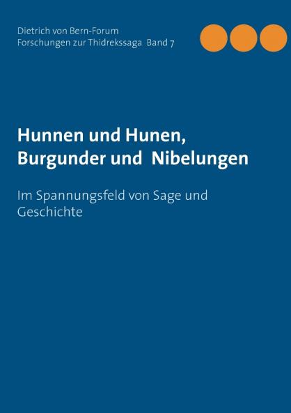 Hunnen und Hunen Burgunder und Nibelungen
