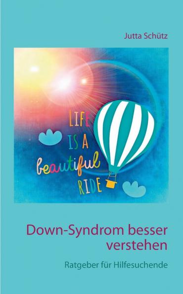 Down-Syndrom besser verstehen