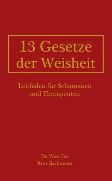 13 Gesetze der Weisheit