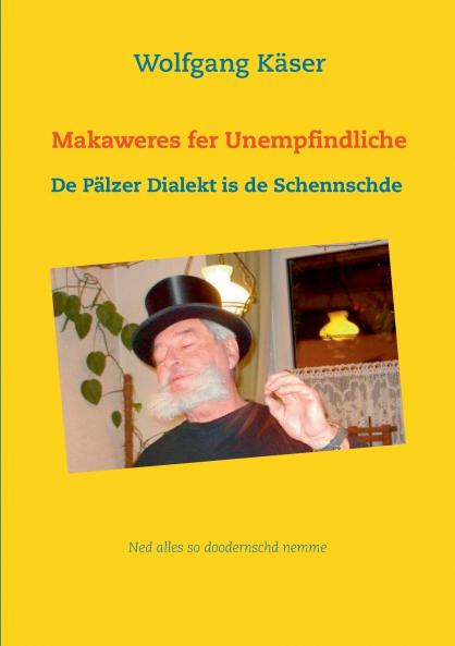Makaweres fer Unempfindliche