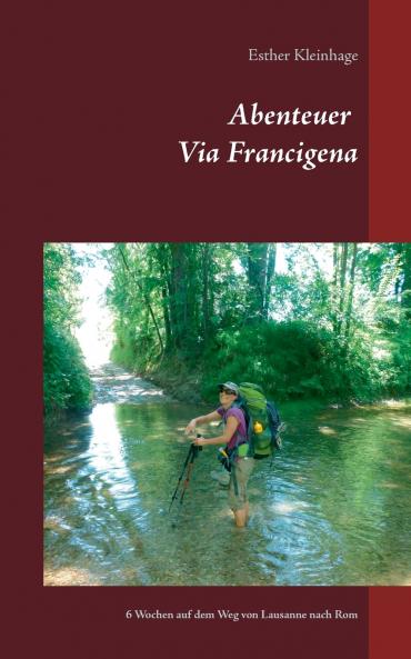 Abenteuer Via Francigena