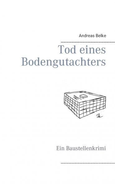 Tod eines Bodengutachters