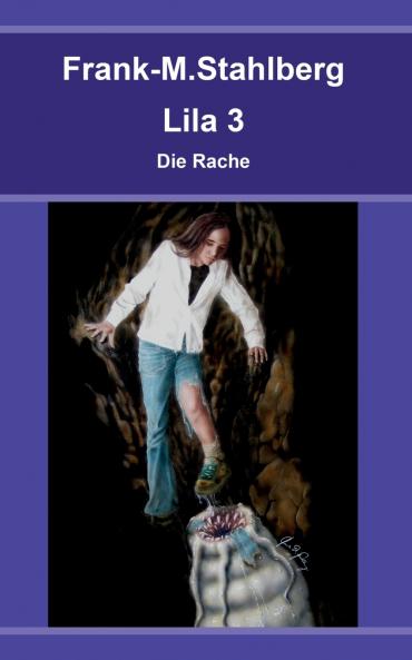 Lila 3 - Die Rache