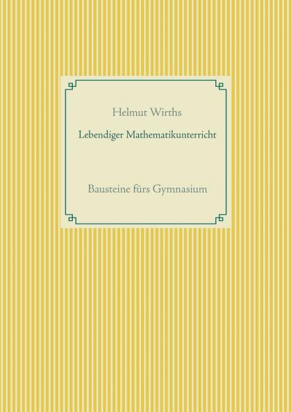 Lebendiger Mathematikunterricht