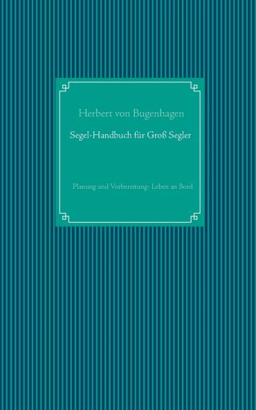 Segel-Handbuch für Großsegler