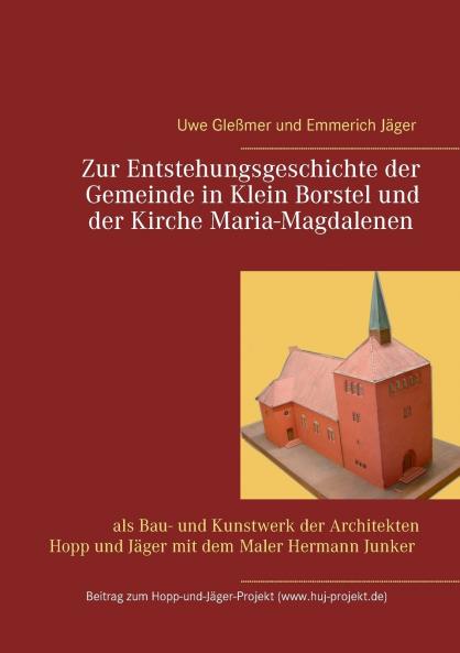Zur Entstehungsgeschichte der Gemeinde in Klein Borstel und der Kirche Maria-Magdalenen
