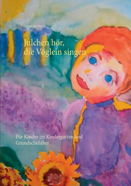 Julchen hör die Vöglein singen