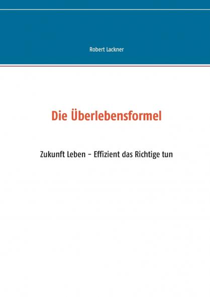 Die Überlebensformel