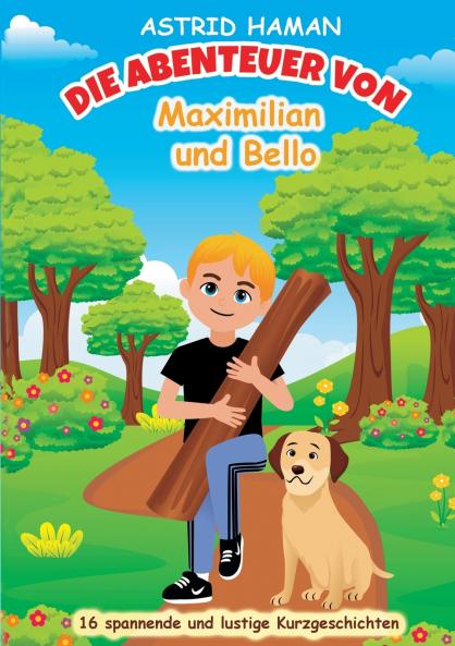 Die Abenteuer von Maximilian und Bello