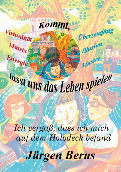 Kommt lasst uns das Leben spielen