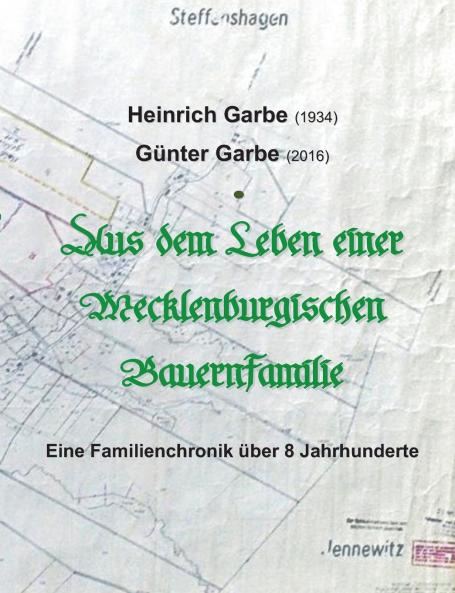 Aus dem Leben einer Mecklenburgischen Bauernfamilie