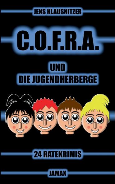 C.O.F.R.A. und die Jugendherberge