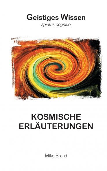 Kosmische Erl��uterungen