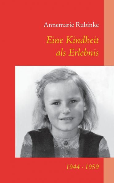 Eine Kindheit als Erlebnis