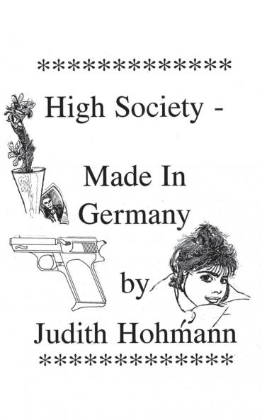 High Society - Made in Germany