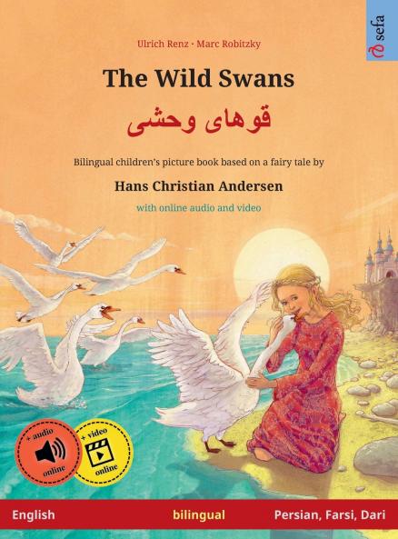 The Wild Swans - قوهای وحشی (English - Persian/Farsi/Dari)