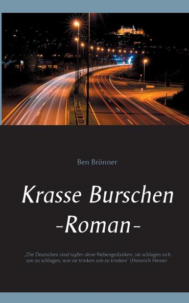 Krasse Burschen