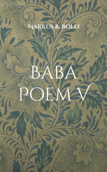 Baba Poem V