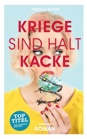 Kriege sind halt kacke