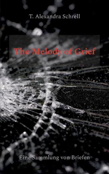 The Melody of Grief