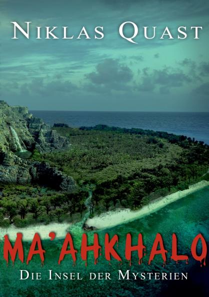 Ma'ahkhalo - Die Insel der Mysterien