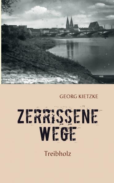 Zerrissene Wege