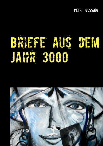 Briefe aus dem Jahr 3000