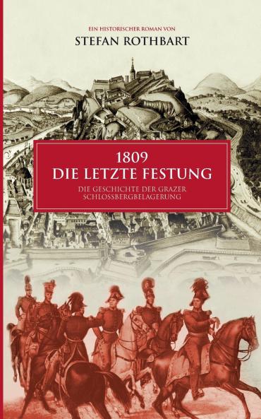 1809 - Die letzte Festung