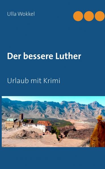 Der bessere Luther