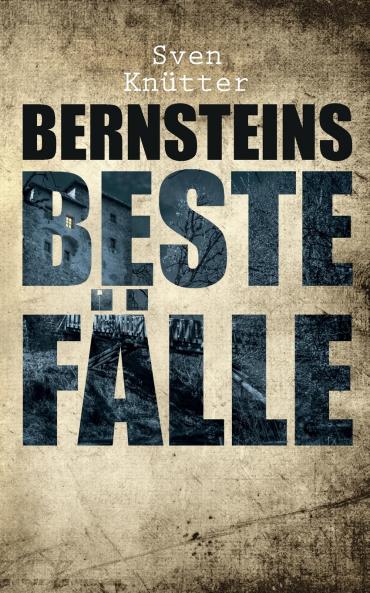 Bernsteins beste F��lle
