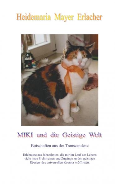Miki und die Geistige Welt