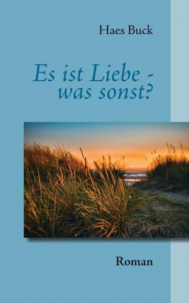 Es ist Liebe - was sonst?
