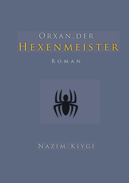 Orxan der Hexenmeister