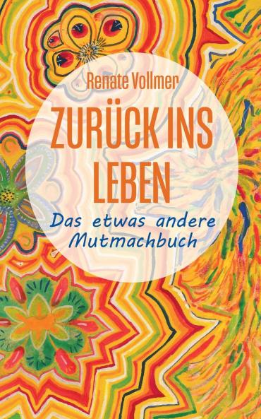 Zurück ins Leben
