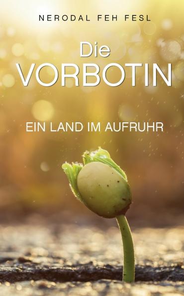 Die Vorbotin