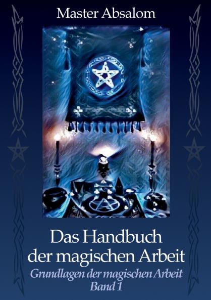 Das Handbuch der magischen Arbeit