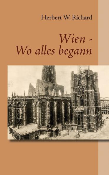 Wien - Wo alles begann