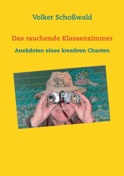 Das rauchende Klassenzimmer
