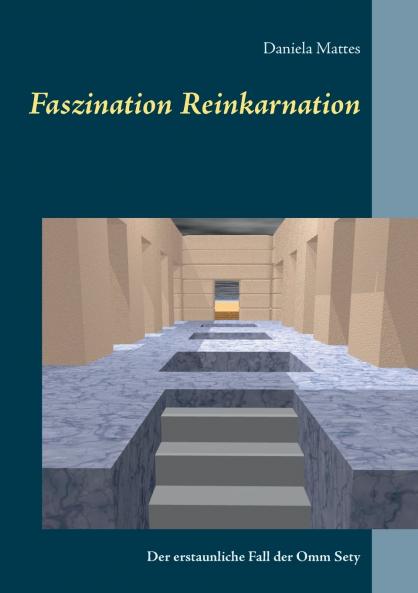 Faszination Reinkarnation
